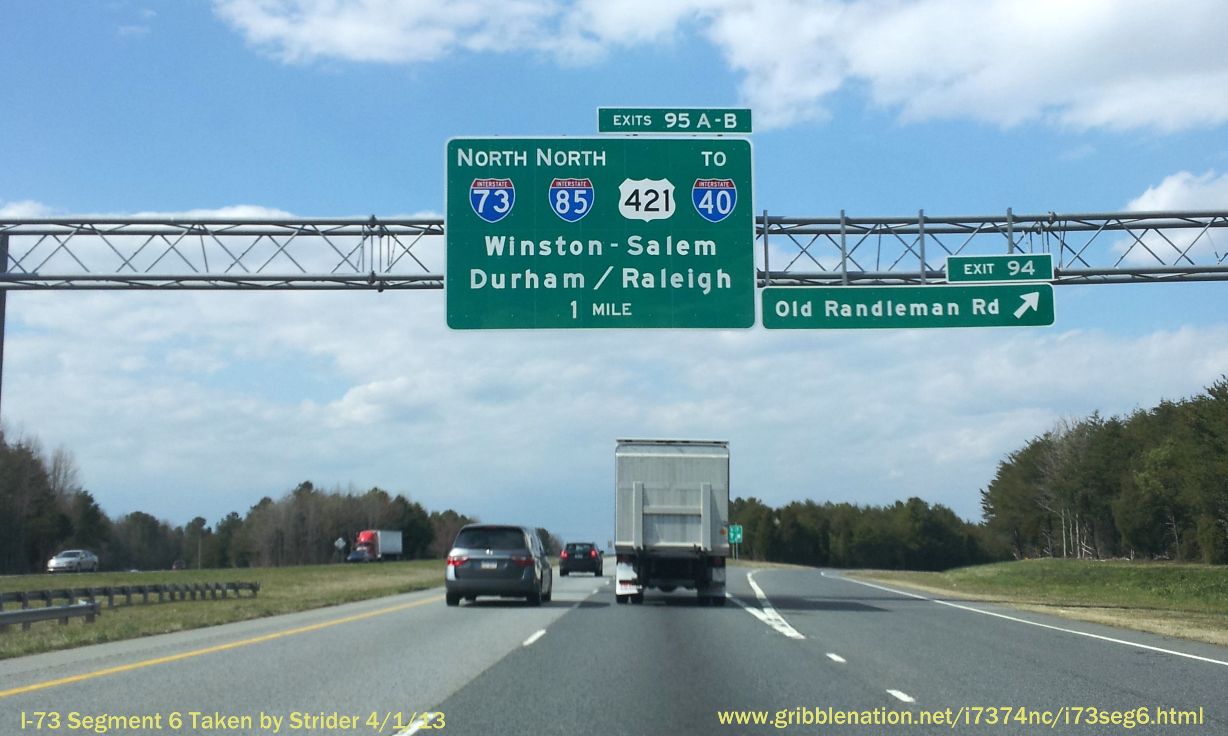 Photo of new I-73 signage for now Exit 95 for the Greensboro Loop put up  
in March 2013, Courtesy of Strider