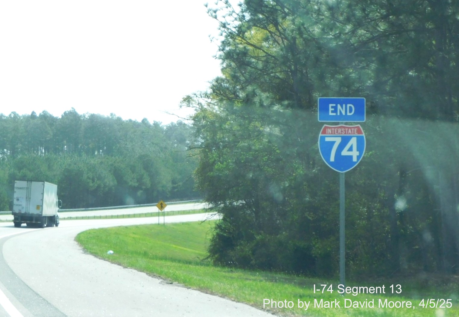 Image of new End I-74 East sign just before end of Rockingham Bypass in Hamlet,
	  by Mark David Moore, April 2025