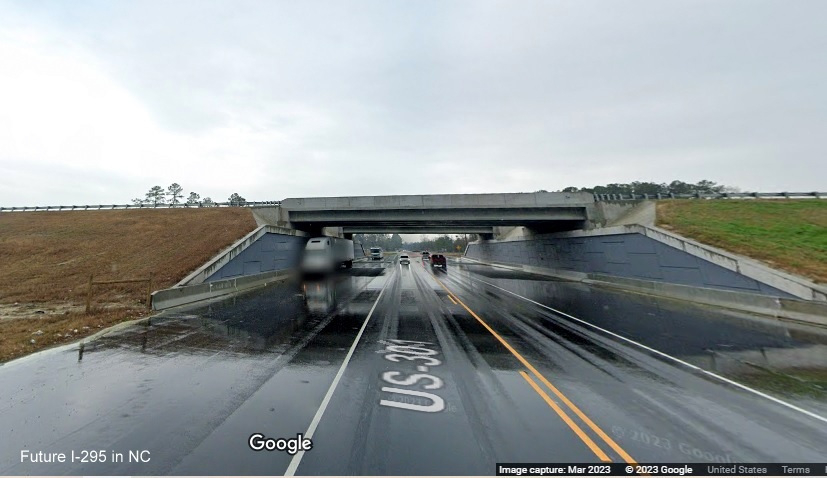 Image of completed NC 295 (Future I-295) bridge over US 301 in St. Pauls, Google Maps Street 
        View,  March 2023