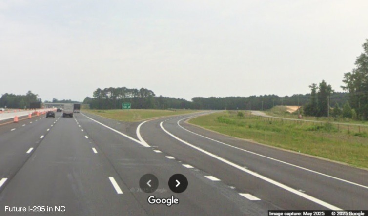 Image of gore sign on I-95 North prior at recently opened ramp to NC 295 (Future 
	  I-295) North, Google Maps Street View, May 2025