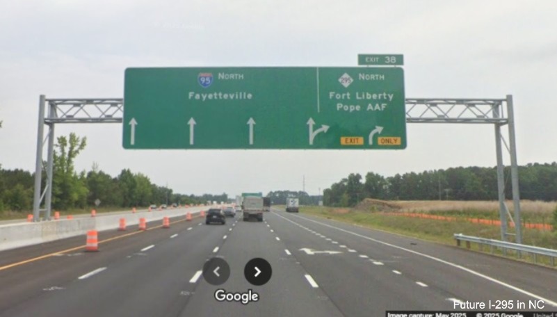 Image of 1/2 mile advance overhead Arrow-per-Lane sign on I-95 North prior to recently 
	 opened ramp to NC 295 (Future I-295) North, Google Maps Street View, May 2025