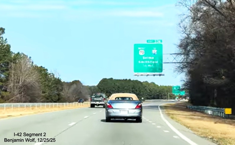 Image of 1/2 Mile advance sign for US 70 West Selma exit on US 70 (Future I-42) West, 
	 screen grab from Benjamin Wolf video, December 2025