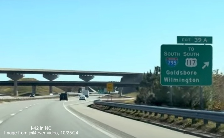 Image of renumbered exit sign for I-795 South exit on I-42 East/Goldsboro Bypass, from jcil4ever video,
October 2024