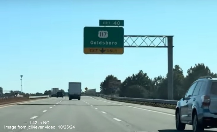 Image of renumbered exit sign for US 117 exit on I-42 East/Goldsboro Bypass, from jcil4ever video,
October 2024