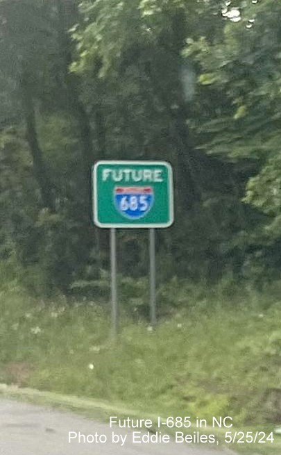 Image of new Future I-685 sign spotted on US 421/Salem Parkway not on proposed path of
interstate, photo by Eddie Beiles, May 2024